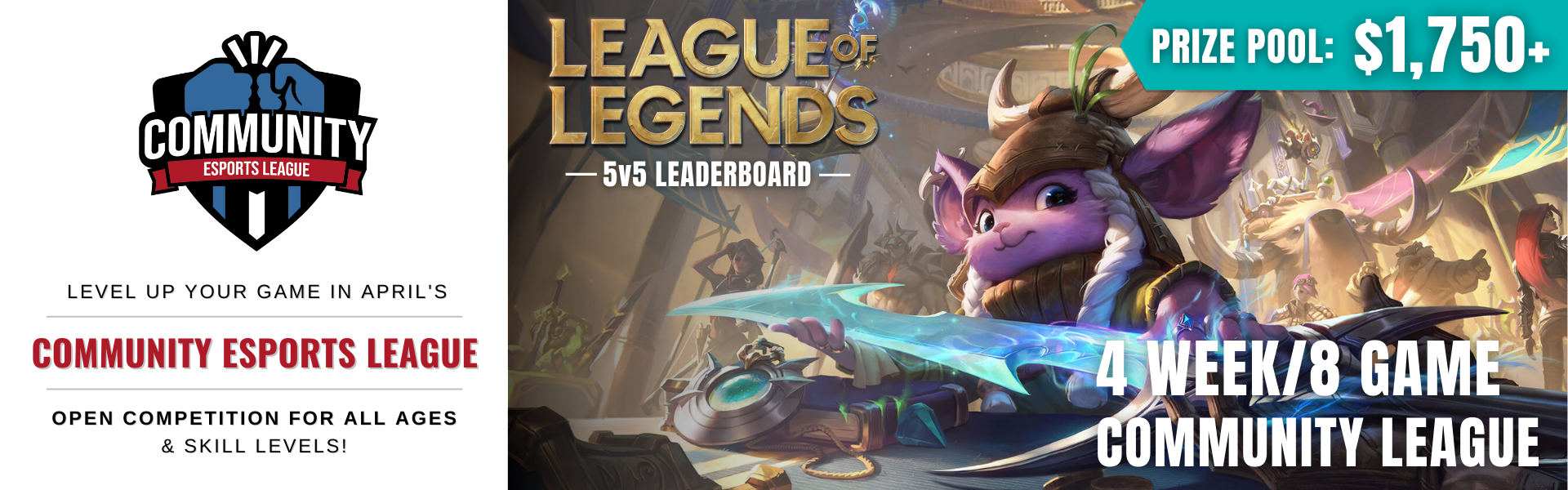 April CEL: Featuring League of Legends April CEL: Featuring League of Legends