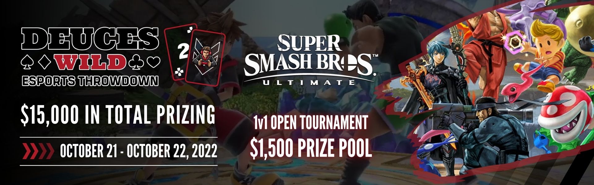 Deuces Wild: Super Smash Bros. Ultimate (1v1) Deuces Wild: Super Smash Bros. Ultimate (1v1)