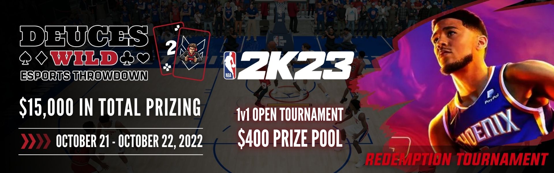 Deuces Wild: NBA 2k23 (Redemption Tournament) Deuces Wild: NBA 2k23 (Redemption Tournament)