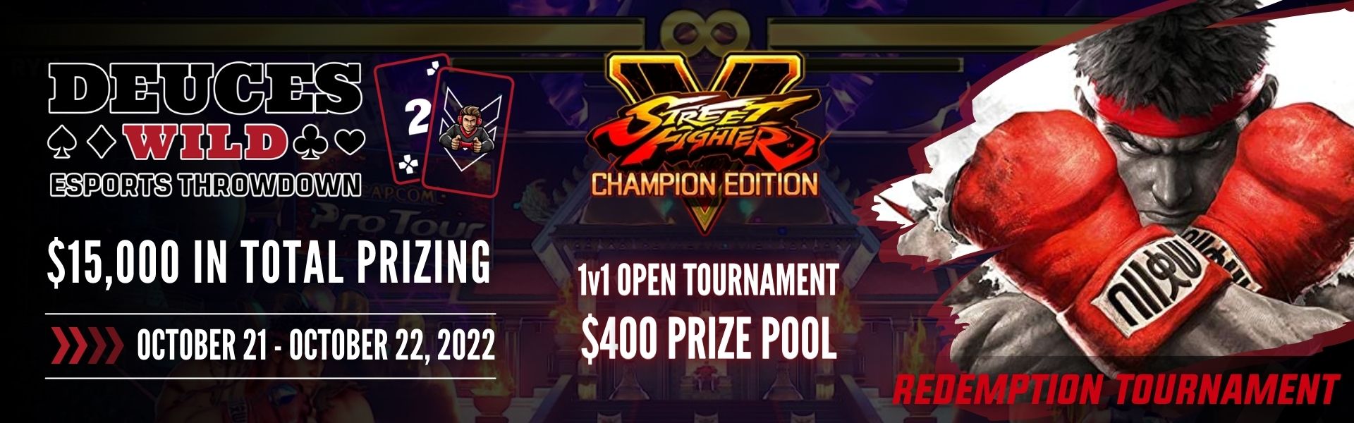 Deuces Wild: Street Fighter (Redemption Tournament) Deuces Wild: Street Fighter (Redemption Tournament)