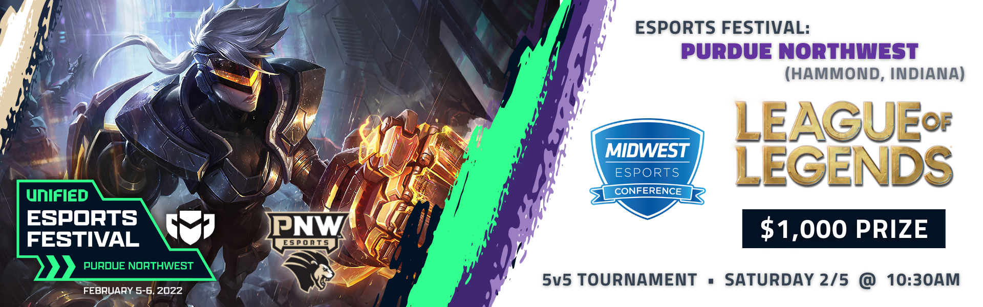 Esports Festival: Purdue University Northwest Featuring League of Legends Open Esports Festival: Purdue University Northwest Featuring League of Legends Open